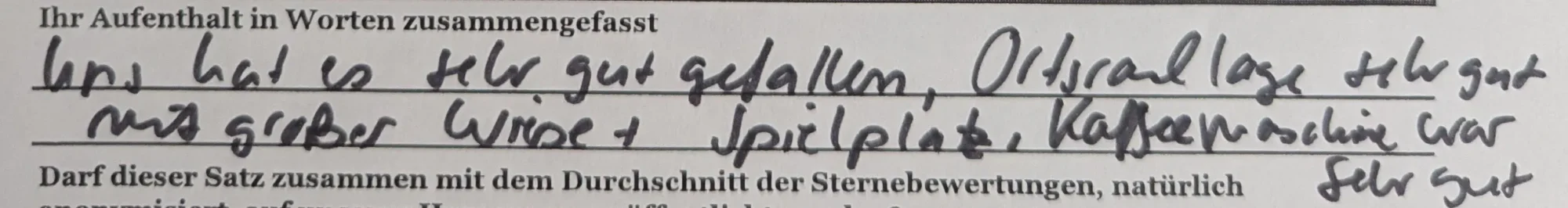 Zitat einer Bewertung eines Gastes durch unseren Fragenbogen bei der Abreise
