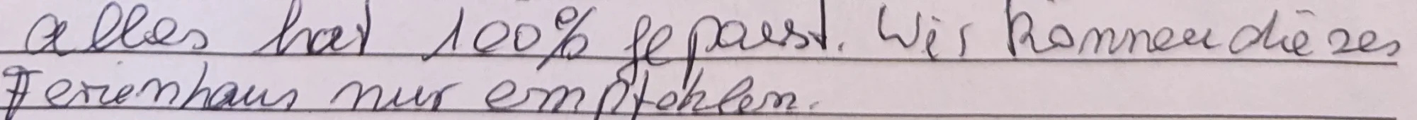 Zitat einer Bewertung eines Gastes durch unseren Fragenbogen bei der Abreise