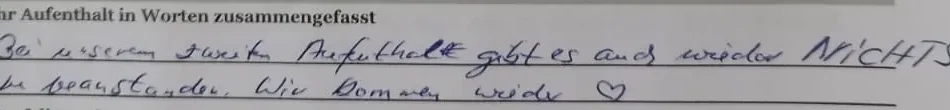 Zitat einer Bewertung eines Gastes durch unseren Fragenbogen bei der Abreise